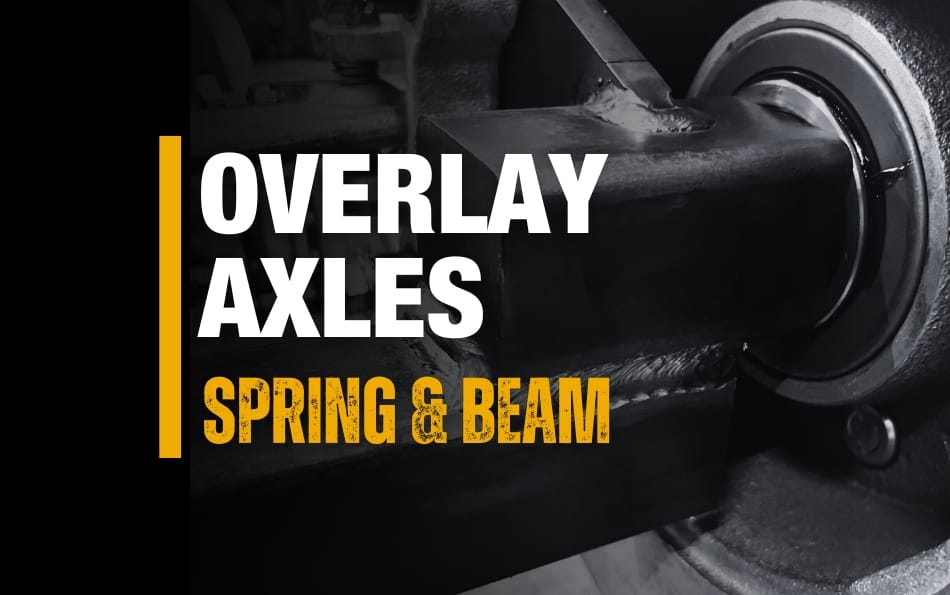 Trailer Axle Types: Overlay Axles