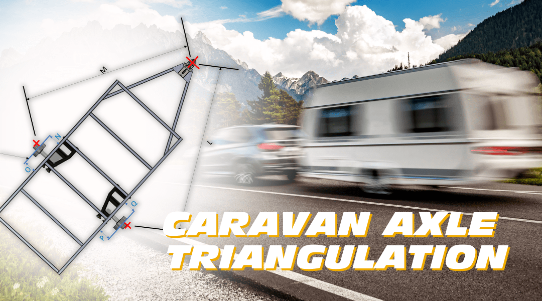 How to correctly set up caravan axles